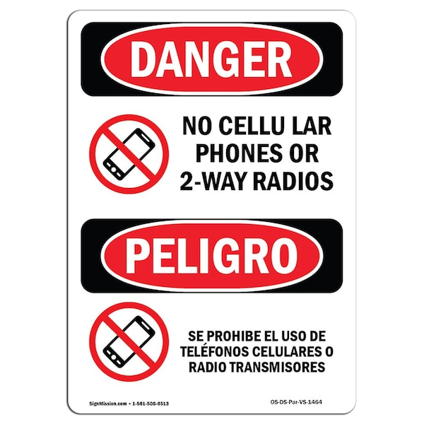 Safety Sign, OSHA Danger, 24" Height, Aluminum, No Cellular Phones Or 2-Way Radios Bilingual Spanish